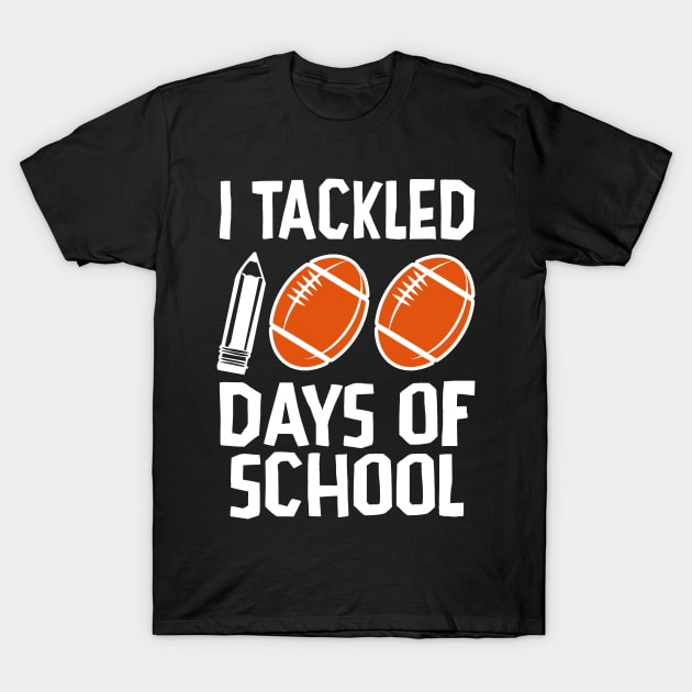 I tackled 100 days of school T-Shirt by Giftyshoop